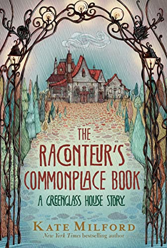The Raconteur's Commonplace Book: A Greenglass House Story von Clarion Books